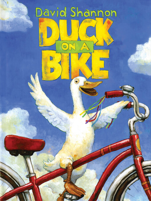 Title details for Duck on a Bike by David Shannon - Available